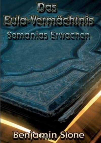 Cover for Benjamin Stone · Das Eula-Vermachtnis (Paperback Book) (2021)