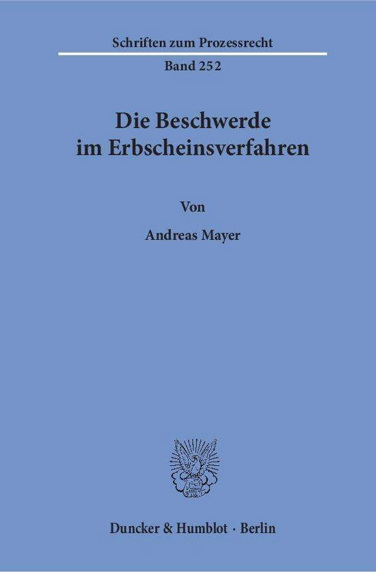 Cover for Mayer · Die Beschwerde im Erbscheinsverfa (Book) (2018)