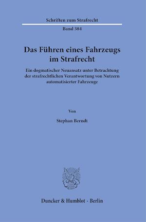 Cover for Stephan Berndt · Das Fuhren Eines Fahrzeugs Im Strafrecht (Paperback Book) (2022)