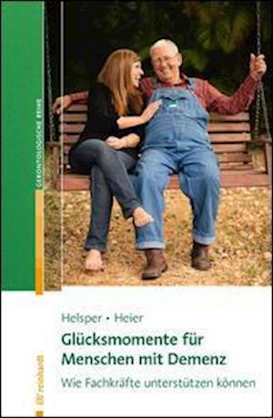 Cover for Stefanie Helsper · Glücksmomente für Menschen mit Demenz (Paperback Book) (2021)