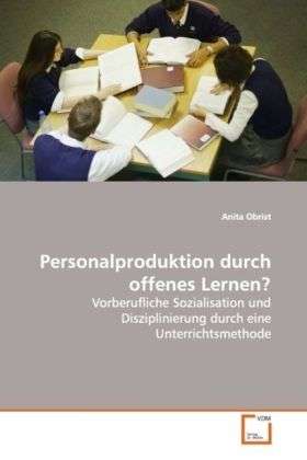 Cover for Obrist · Personalproduktion durch offenes (Book)