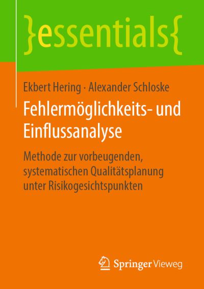 Fehlermoeglichkeits und Einflussanalyse - Hering - Kirjat - Springer Vieweg - 9783658257620 - perjantai 29. maaliskuuta 2019