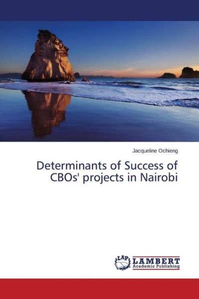 Cover for Ochieng Jacqueline · Determinants of Success of Cbos' Projects in Nairobi (Paperback Bog) (2015)