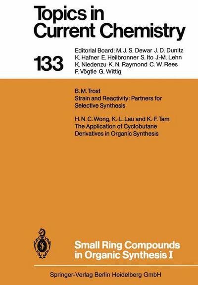 Cover for H N C De Wong · Small Ring Compounds in Organic Synthesis I - Topics in Current Chemistry (Paperback Book) [Softcover reprint of the original 1st ed. 1986 edition] (2013)