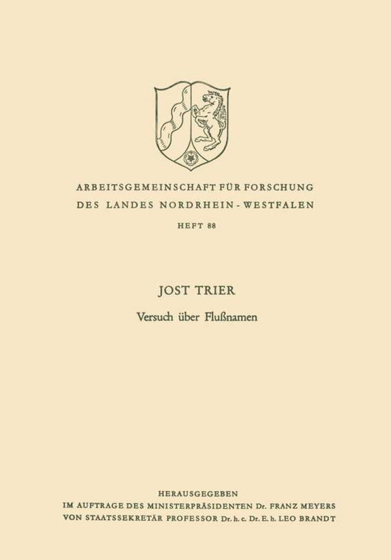 Cover for Jost Trier · Versuch UEber Flussnamen - Arbeitsgemeinschaft Fur Forschung Des Landes Nordrhein-Westf (Paperback Book) [1960 edition] (1960)