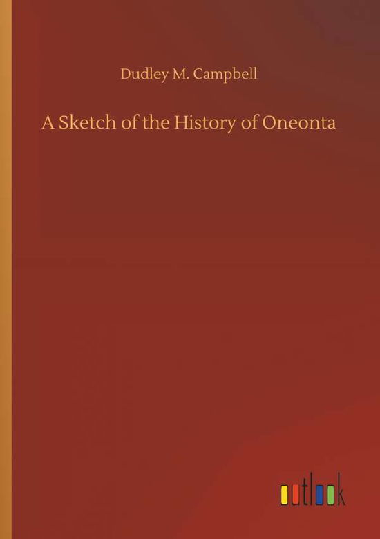 Cover for Campbell · A Sketch of the History of One (Book) (2018)