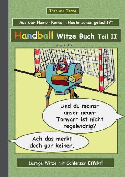 Cover for Theo Von Taane · Handball Witze Buch - Teil II (Taschenbuch) (2015)