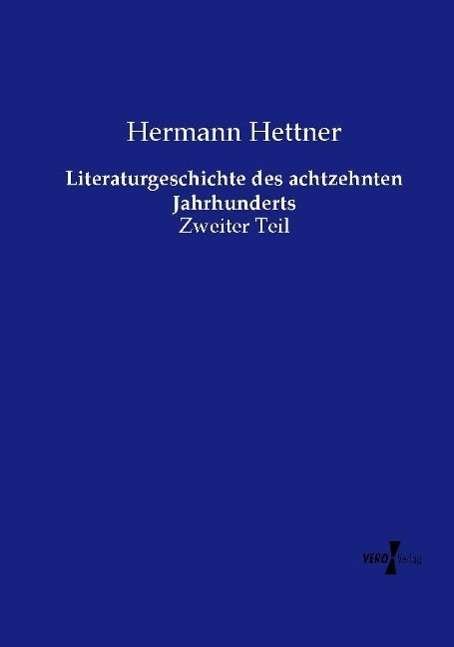 Cover for Hettner · Literaturgeschichte des achtzeh (Bog)