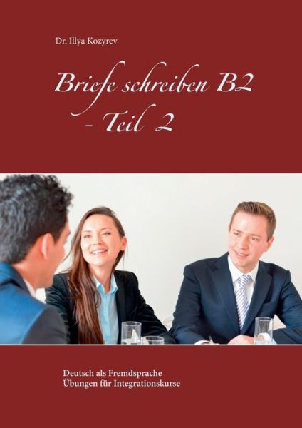 Cover for Kozyrev · Briefe schreiben B2 - Teil 2 (Book) (2019)