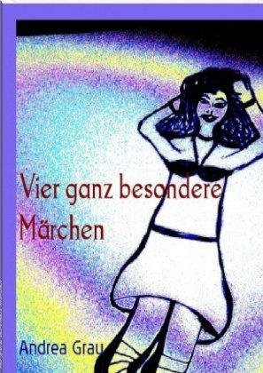 Cover for Grau · Vier besondere Märchen - brandneu (Book)