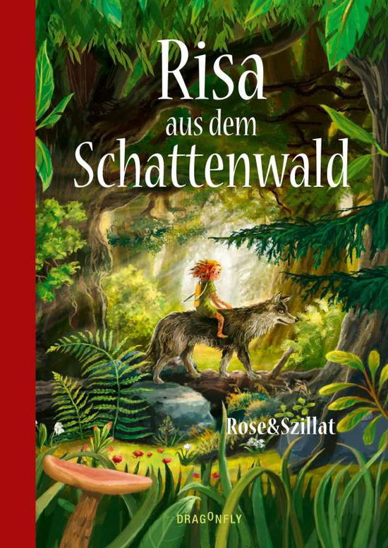 Cover for Rose&amp;Szillat · Risa aus dem Schattenwald (Book)