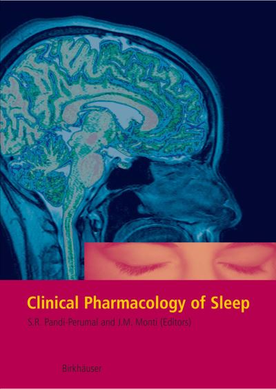 Cover for S R Pandi-perumal · Clinical Pharmacology of Sleep (Hardcover Book) [2006 edition] (2006)