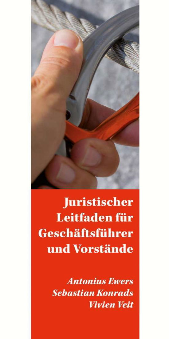 Juristischer Leitfaden für Geschä - Ewers - Livres -  - 9783831647620 - 