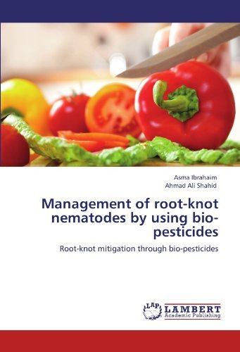 Cover for Ahmad Ali Shahid · Management of Root-knot Nematodes by Using Bio-pesticides: Root-knot Mitigation Through Bio-pesticides (Paperback Book) (2011)