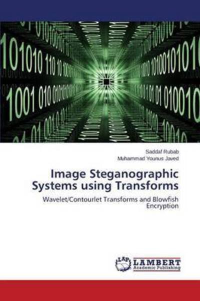 Cover for Rubab · Image Steganographic Systems usin (Bog) (2015)