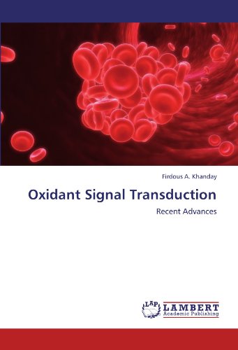 Cover for Firdous A. Khanday · Oxidant Signal Transduction: Recent Advances (Taschenbuch) (2011)