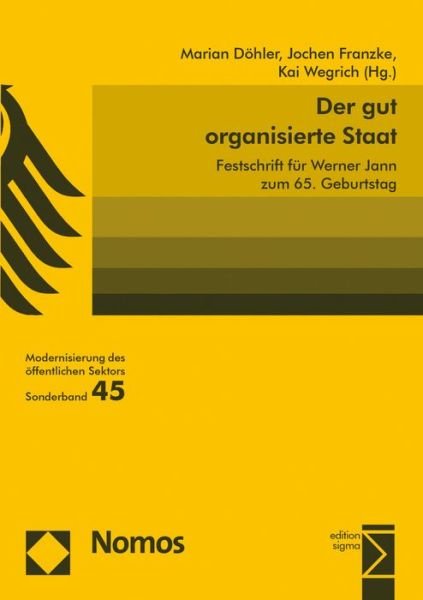 Cover for Döhler · Der gut organisierte Staat (Buch) (2015)