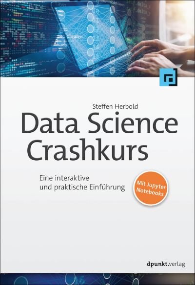 Cover for Steffen Herbold · Data-Science-Crashkurs (Paperback Book) (2022)