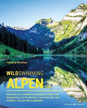 Cover for Hansjörg Ransmayr · Wild Swimming Alpen (Pocketbok) (2019)