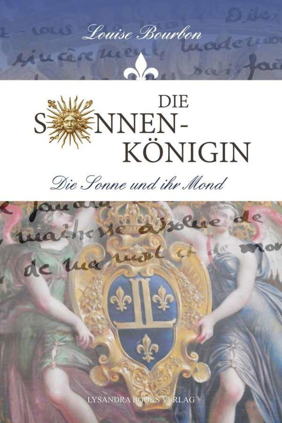 Cover for Bourbon · Die Sonnenkönigin / Die Sonne u (Book)