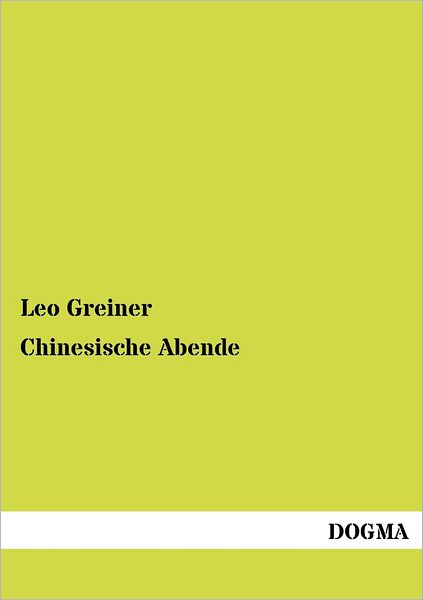 Cover for Leo Greiner · Chinesische Abende (Paperback Book) [German edition] (2012)