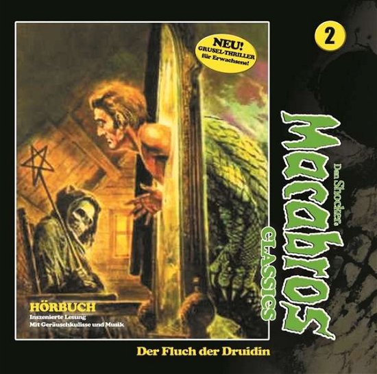 Macabros Classics-fluch Der Druidin Folge 02 - Dan Shocker - Musik - WINTERZEIT - 9783960660620 - 20. januar 2017