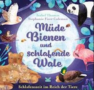 Cover for Isabel Thomas · Müde Bienen und schlafende Wale (Hardcover Book) (2022)