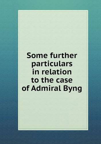 Cover for Gentleman of Oxford · Some Further Particulars in Relation to the Case of Admiral Byng (Paperback Book) (2013)