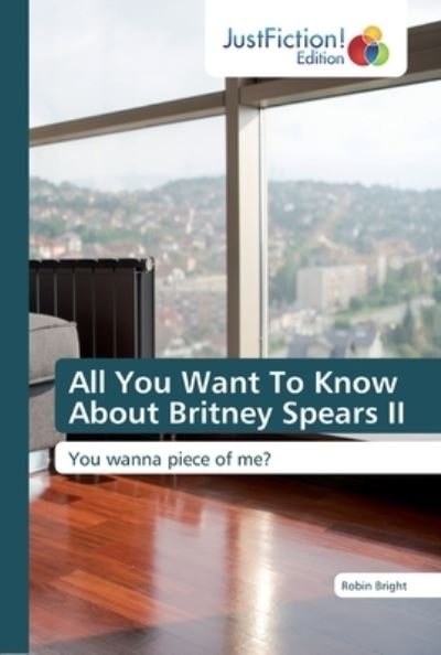 Cover for Bright · All You Want To Know About Britn (Buch) (2019)