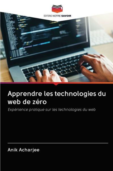 Cover for Acharjee · Apprendre les technologies du (Bok) (2020)