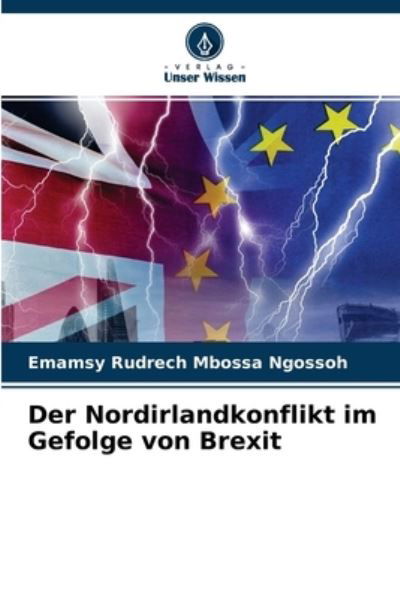 Cover for Emamsy Rudrech Mbossa Ngossoh · Der Nordirlandkonflikt im Gefolge von Brexit (Taschenbuch) (2020)