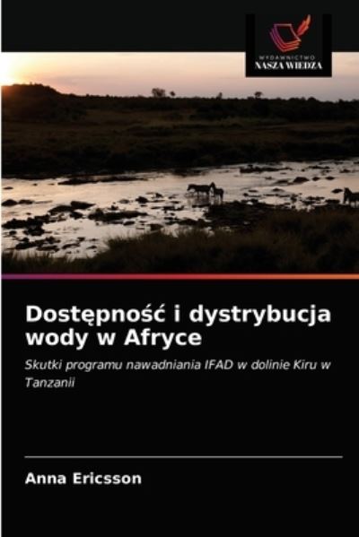 Cover for Anna Ericsson · Dost?pno?c i dystrybucja wody w Afryce (Paperback Book) (2021)