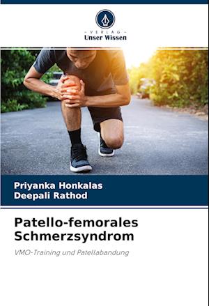 Cover for Priyanka Honkalas · Patello-femorales Schmerzsyndrom (Paperback Book) (2020)