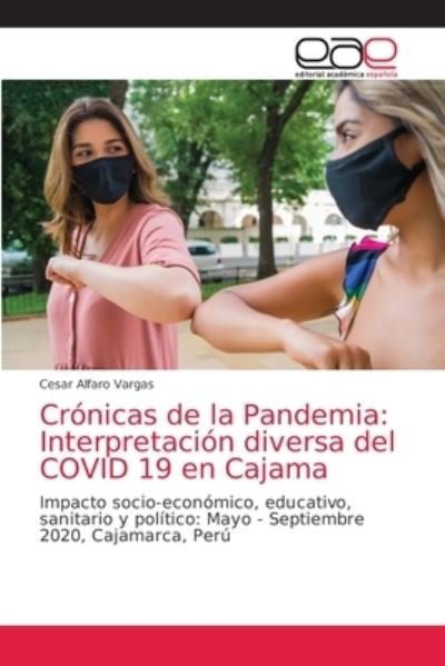 Cover for Cesar Alfaro Vargas · Cronicas de la Pandemia (Paperback Book) (2021)