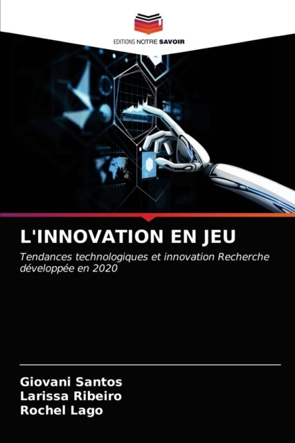 Cover for Giovani Santos · L'Innovation En Jeu (Taschenbuch) (2021)