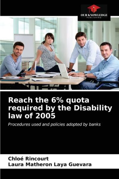 Cover for Chloe Rincourt · Reach the 6% quota required by the Disability law of 2005 (Paperback Book) (2021)