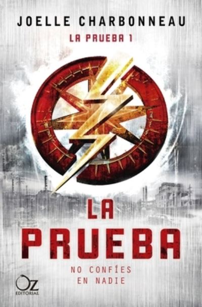 Cover for Joelle Charbonneau · La Prueba (Paperback Book) (2021)