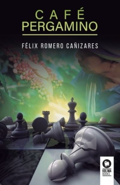 Cover for Félix Romero Cañizares · Café Pergamino (Paperback Book) (2022)