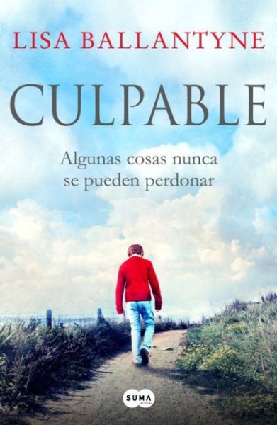 Cover for Lisa Ballantyne · Culpable (The Guilty One: a Novel) (Spanish Edition) (Paperback Book) [Spanish, 1ª Ed., 1ª Imp. edition] (2012)