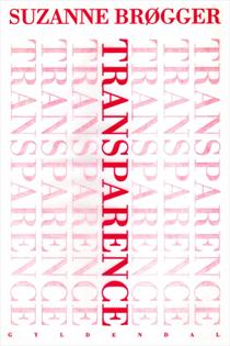 Cover for Suzanne Brøgger · Gyldendals Paperbacks: Transparence (Paperback Book) [Paperback] (1994)