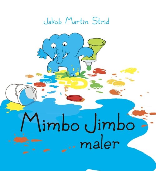 Cover for Jakob Martin Strid · Mimbo Jimbo maler (Cardboard Book) [1th edição] (2014)