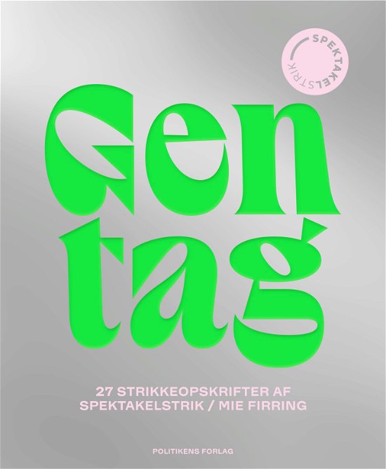 Cover for Spektakelstrik - Mie Firring · Gentag (Inbunden Bok) [1:a utgåva] (2023)