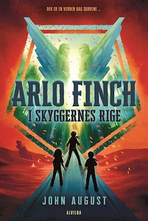 Cover for John August · Arlo Finch: Arlo Finch i skyggernes rige (3) (Bound Book) [1st edition] (2020)