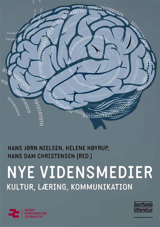 Cover for Nielsen, Høyrup, Dam Kristensen · Medier, kommunikation, journalistik 3: Nye vidensmedier (Sewn Spine Book) [1.º edición] (2011)