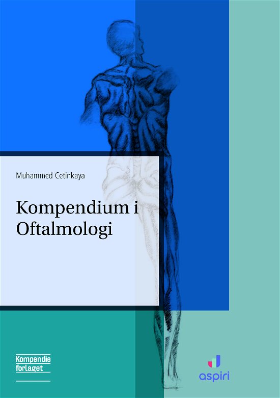 Muhammed Cetinkaya · Kompendium i Oftalmologi (Sewn Spine Book) [1th edição] (2024)