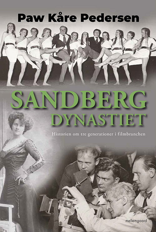 Sandberg-dynastiet - Paw Kåre Pedersen - Books - Forlaget mellemgaard - 9788772370620 - August 14, 2020