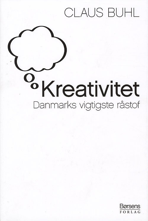 Cover for Claus Buhl · Kreativitet (Bound Book) [1st edition] [Indbundet] (2007)