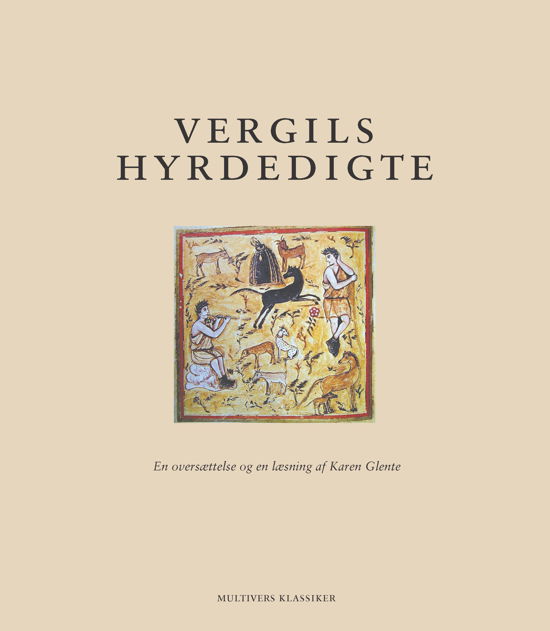 Cover for Publius Vergilius Maro · Multivers Klassiker: Vergils hyrdedigte (Indbundet Bog) [1. udgave] [Indbundet] (2013)