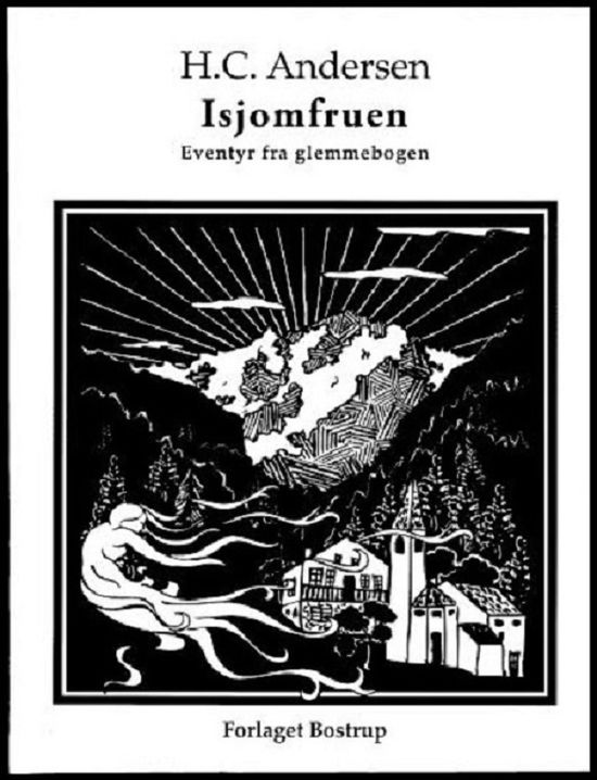 Isjomfruen - H.C. Andersen - Livros - Forlaget Bostrup - 9788792000620 - 2 de janeiro de 2012