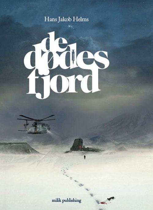 Cover for Hans Jakob Helms · De Dødes Fjord (Hæftet bog) [1. udgave] (2015)
